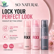 So Natural FIXX Makeup Setting Spray 75ml 120ml Long Lasting Oil Control Mist Semburan Solekan 定妆喷雾