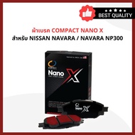 COMPACT NANO X Brake Pad For NISSAN NAVARA 2007-2013/NP300 2014-ON (Front Pad) -DEX702/DEX720