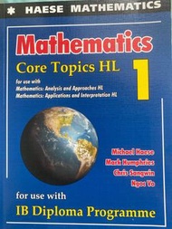 Haese Mathematics Core Topics HL IB Diploma