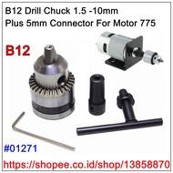 MATA B12 Drill Chuck 1.5-10mm Plus Connector 5mm Motor Drill Bit Head 775