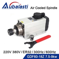 Aubalasti HQD 7.5KW 9KW CNC Air Cooled Spindle Motor 380V 220V ER32 300Hz GDF60-18Z For CNC Milling 
