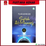 TADABBUR SURAH AL-MA'ARIJ - ABD MUEIN ABD RAHMAN - GHULAM AL-DAKWAH