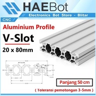 [HAEBOT] Aluminum V-Slot Profile 2080 20x80 AP2080 Aluminum 50cm Profile Frame CNC Extrusion Mini Me