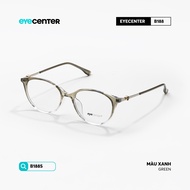 Gọng kính cận nữ EYECENTER B188 nhựa dẻo phối kim loại chống gỉ nhập khẩu by Eye Center Vietnam