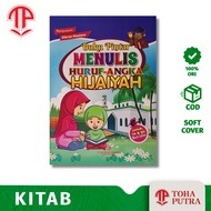 Smart BOOK WRITING HIJAIYAH NUMBERS (KGU) LEARNING TO WRITE HIJAIYAH HIJAIYAH LETTERS
