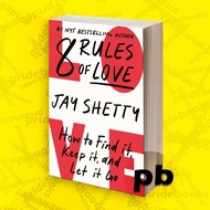 8 Rules Of Love Jay Shetty