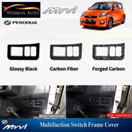 HermanAuto Perodua Myvi EZI 2005-2010 Multifunction Switch Frame Cover Garnish Accessories