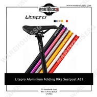 Litepro Aluminium Folding Bike Seatpost A61 #0114JE-B10,JD-B9