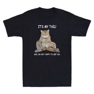 2026 Spring/Summer It's My Tail Tabby Funny Cat Dirty Adult Innuendo Humor Meme T-Shirt Comfortable