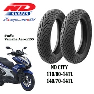 ยางนอกมอเตอร์ไซค์ขอบ14 สำหรับAerox155 (หน้าหลัง) ยี่ห้อ ND RUBBER ลายcity