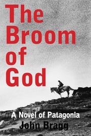 The Broom of God John Bragg