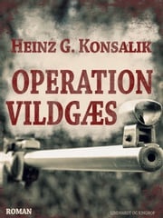 Operation Vildgæs Heinz G. Konsalik