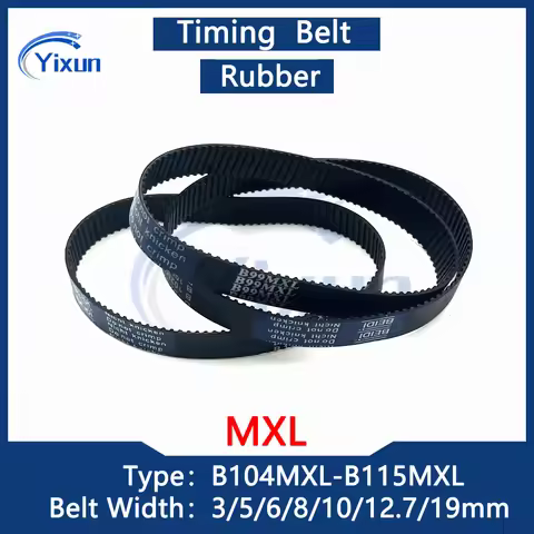 MXL Timing Belt B104 B105 B106 B107 B108 B109 B110 B111 B112 B113 B114 B115 Width 3/5/6/8/10/19mm 3D