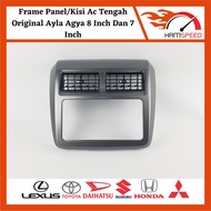 Frame Panel Ayla Agya Kisi Kisi Ac Ayla Agya Tape Unit Ayla Agya