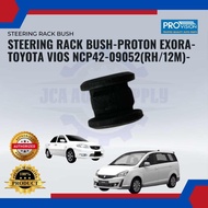Steering Rack Bush-Proton Exora-Toyota Vios NCP42-09052(RH/12M)-