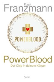 PowerBlood Edgar Franzmann