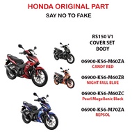 HONDA ORIGINAL RS150 V1 BODY COVER SET 06900-K56-M60ZA 06900-K56-M60ZB 06900-K56-M60ZC 06900-K56-M70