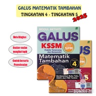 [BUNNY] 2025 Buku Latihan : Galus SPM Matematik Tambahan Tingkatan 4,5 KSSM - Sasbadi