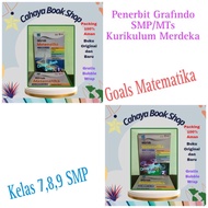 Goal Book Of Junior High School Mathematics Grade 7,8,9 Independent Grafindo Curriculum