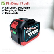 Q.12 PIN ĐÓNG MAKITA 18V LÕI LISHEN + EVE 20P Mới 100% (15 cell)* DUNG LƯỢNG 6A * Vỏ Kép Chống Sốc