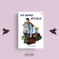 My Home: My Self - Aji Tri Prasetyo