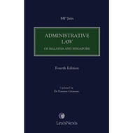 MP Jain - Administrative Law of Malaysia and Singapore, 4th Edition