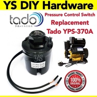 Tado Pressure Control Switch Tsunami Automatic Water Pump For Tado YPS-370A