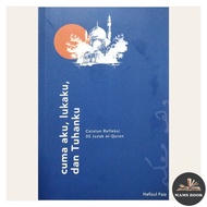 Cuma Aku, Lukaku, Dan Tuhanku