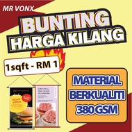 BUNTING PRINTING | HARGA KILANG | BANNER BERKUALITI 380 GSM