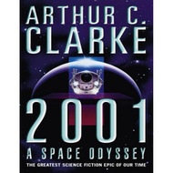 2001 A Space Odyssey by Arthur C. Clarke [Clarke, Arthur C.]