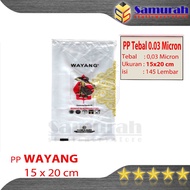 PP Wayang Plastic Width 15 x 20 - 15 x 25 -15 x 30 03 Micron / 0.03 mic Plastic/ BENING Width 15x20 