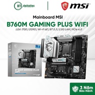 MSI B760M GAMING PLUS WIFI DDR5 Mainboard | Genuine Genuine |