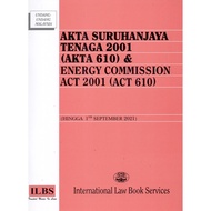 Akta Suruhanjaya Tenaga 2001 (Akta 610) & Energy Commission Act 2001 (Act 610) [Hingga 1hb September
