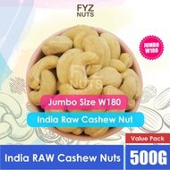 FYZ Herbs JUMBO Raw - Not Roasted Cashew Nut | Kacang Gajus JUMBO Size W180 - 500G | 印度生腰豆/腰果