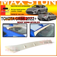 TOYOTA GR86 SUBARU BRZ 2022+ ROOF WING SPOILER GLASS SPOILER TOP SPOILER WING ROOF SPOILER GR86 BODY
