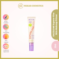 DAZZLE ME Supore-Fine Skin Makeup Primer