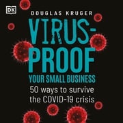 Virus Proof Your Small Business Douglas Kruger