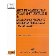 Akta Pengangkutan Jalan 1987 (Akta 333) & Akta Lembaga Pelesenan Kenderaan Perdagangan 1987 (Akta 33