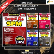 (DL) SPM EXAM BOOK: TARGET MODEL PAPER a+ SPM LEVEL 5 COUNTILMU BAKTI - 2026 - SPM FORMAT