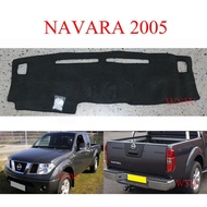 สินค้าขายดี!!! (1ชิ้น) พรมปูคอนโซลหน้ารถ นิสสัน นาวาร่า (เก่า) ปี 2005-2014 Nissan NAVARA D40 พรมปูคอนโซล พรมปูหน้ารถ พรมแผงหน้าปัด ##ตกแต่งรถยนต์ ยานยนต์ คิ้วฝากระโปรง เบ้ามือจับ ครอบไฟท้ายไฟหน้า หุ้มเบาะ หุ้มเกียร์ ม่านบังแดด พรมรถยนต์ แผ่นป้าย