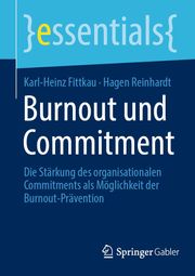 Burnout und Commitment Karl-Heinz Fittkau