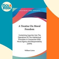 [100% Original Books] - A Treatise On Moral Freedom : Containing Inquiries by William Cairns (US edi
