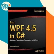 Pro WPF 4.5 in C# : Windows Presentation Foundation in .NET 4.5 by Matthew MacDonald (paperback)