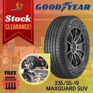 TAYARGO New Car Tyre 235 55 19 Tyre Goodyear Maxguard Suv Tayar Kereta Suv Goodyear Tyre 19