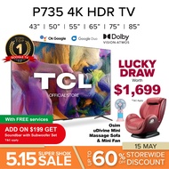 TCL P735 | P737 4K HDR Google TV 43 50 55 65 75 85 inch | Smart TV | 4K HDR Bezel-less Slim Design