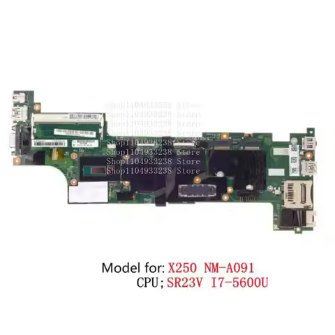 for Lenovo ThinkPad X250 Laptop Motherboard NM-A091 00HT383 CPU:I7 5600U 00HT387
