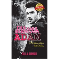 Dia Yang Bernama Adam - Dilla Ahmad