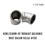 Keni 45 Degrees/Elbow 45 Degrees 1 1/2" inch galvanized thread in CLASS 150