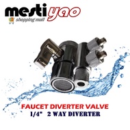 2 Way Diverter Valve 409N/2 Way Water Filter Faucet Diverter Valve Splitter ¼”/Injap Pengalih 2 Arah