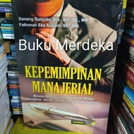 Managerial leadership - Danang Sunyoto